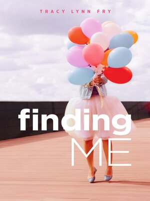 cover image of Finding Me